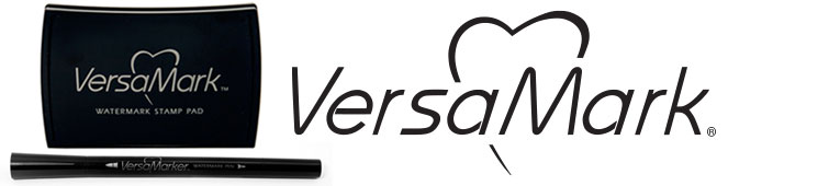 VersaMark Inkpad and VersaMarker