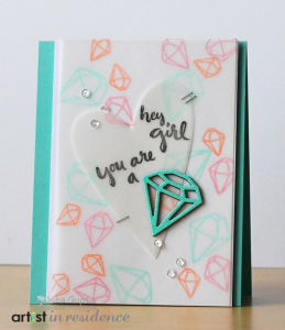 Dazzle with Brilliance Ink - Hey Girl You are a Diamond